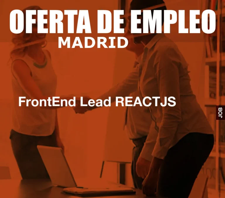 FrontEnd Lead REACTJS