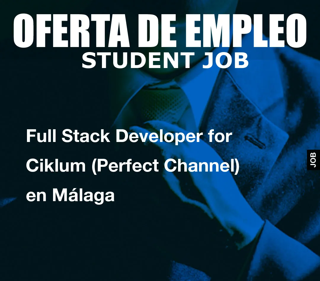 Full Stack Developer for Ciklum (Perfect Channel) en M