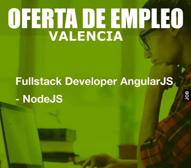 Fullstack Developer AngularJS – NodeJS