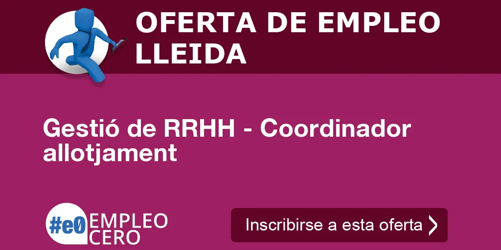 Gestió de RRHH - Coordinador allotjament