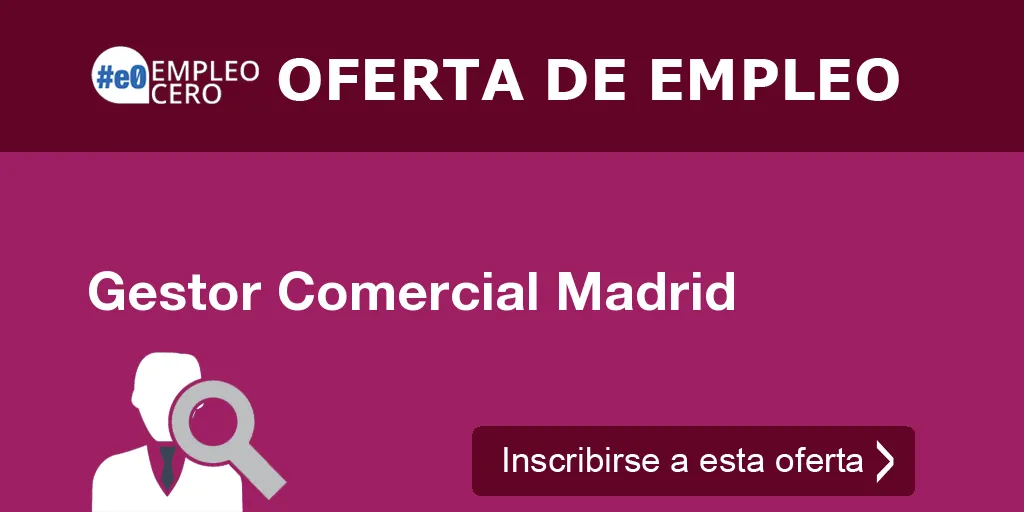 Gestor Comercial Madrid