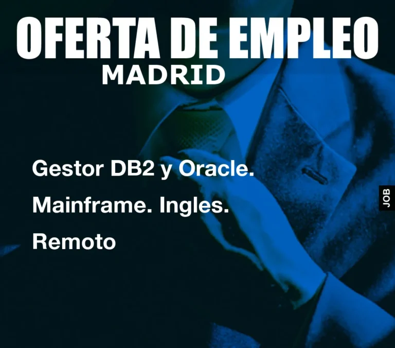 Gestor DB2 y Oracle. Mainframe. Ingles. Remoto