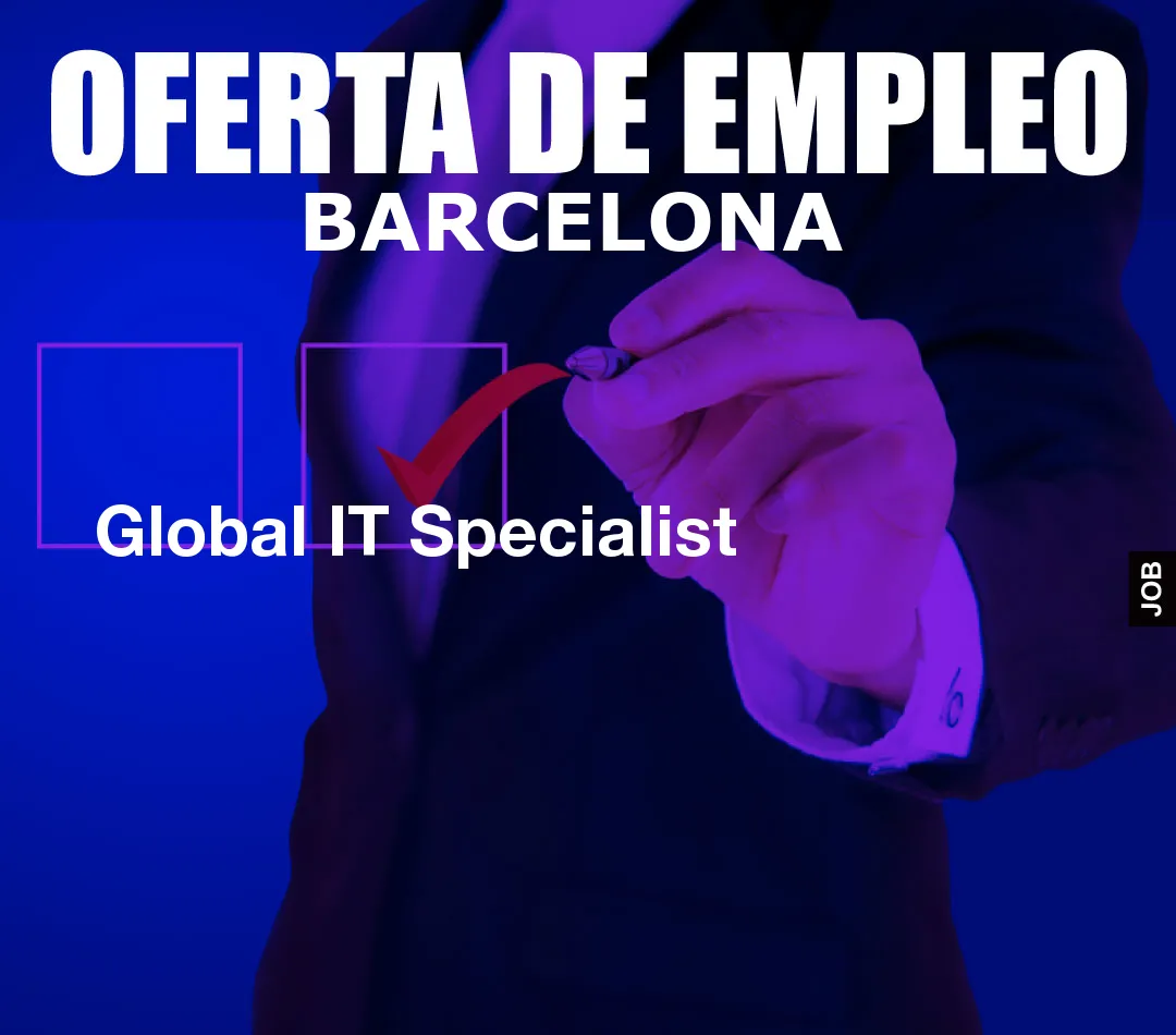 Global IT Specialist
