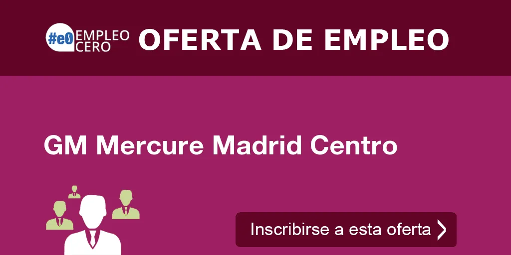 GM Mercure Madrid Centro