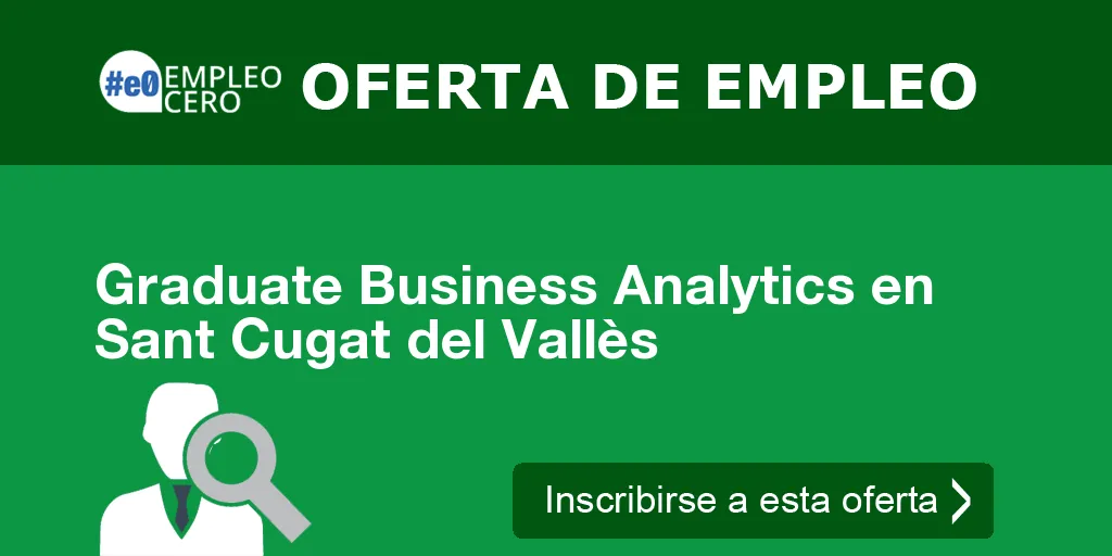 Graduate Business Analytics en Sant Cugat del Vallès