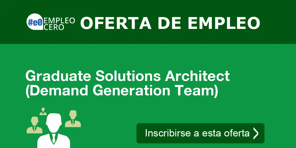 Graduate Solutions Architect (Demand Generation Team)