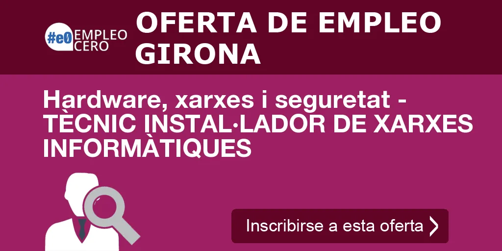 Hardware, xarxes i seguretat - TÈCNIC INSTAL·LADOR DE XARXES INFORMÀTIQUES