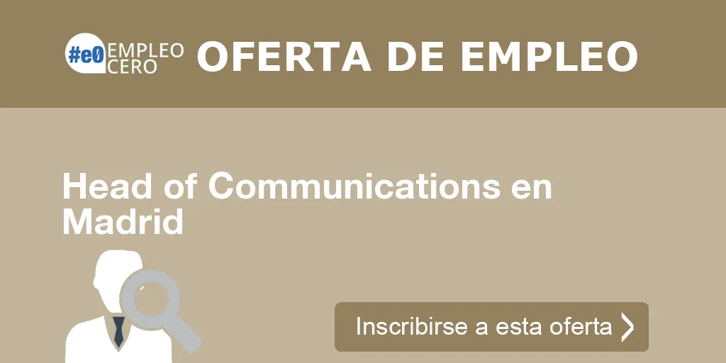 Head of Communications en Madrid