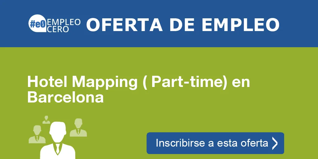 Hotel Mapping ( Part-time) en Barcelona