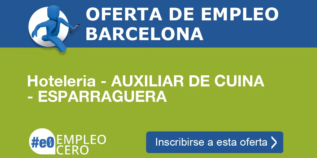 Hoteleria - AUXILIAR DE CUINA - ESPARRAGUERA