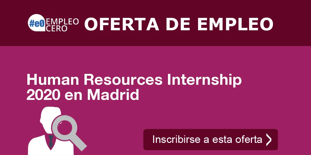 Human Resources Internship 2020 en Madrid