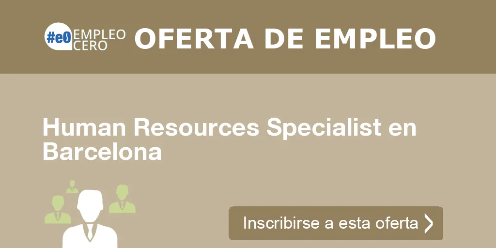 Human Resources Specialist en Barcelona