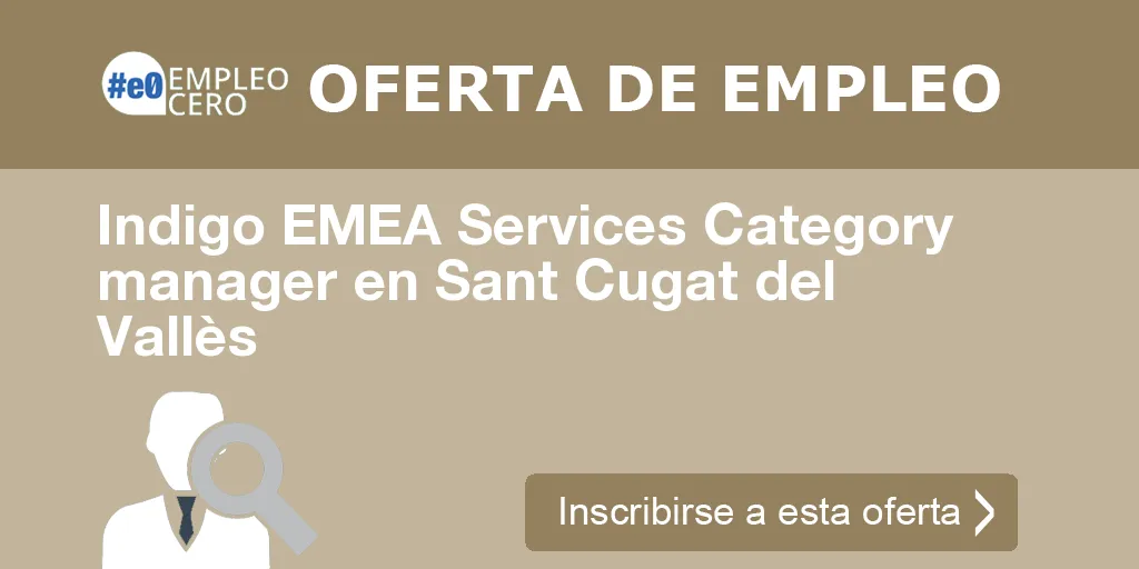 Indigo EMEA Services Category manager en Sant Cugat del Vallès