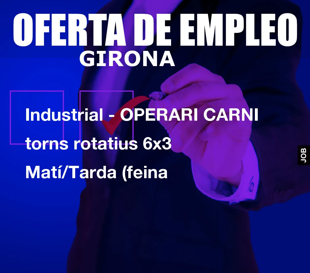 Industrial – OPERARI CARNI torns rotatius 6×3 Mat