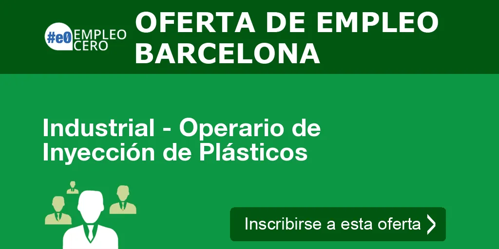 Industrial - Operario de Inyección de Plásticos