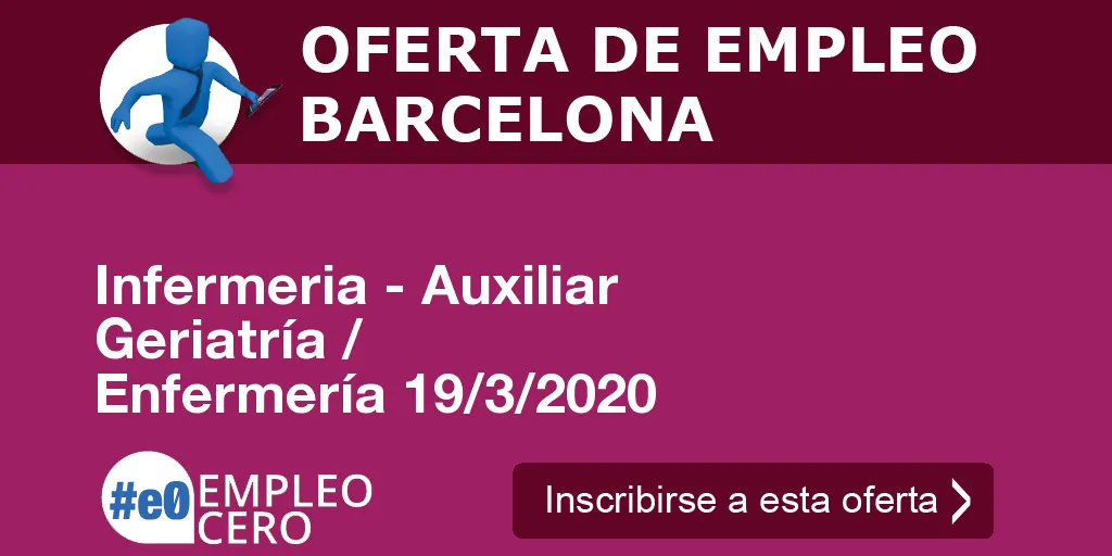 Infermeria - Auxiliar Geriatría / Enfermería 19/3/2020