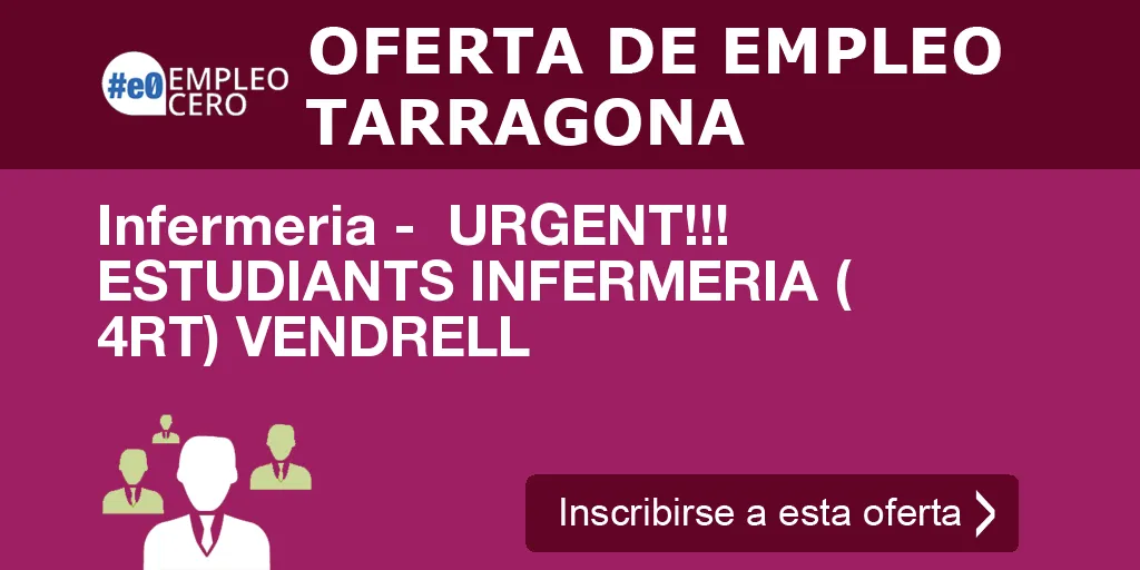 Infermeria -  URGENT!!! ESTUDIANTS INFERMERIA ( 4RT) VENDRELL