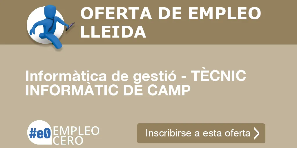 Informàtica de gestió - TÈCNIC INFORMÀTIC DE CAMP