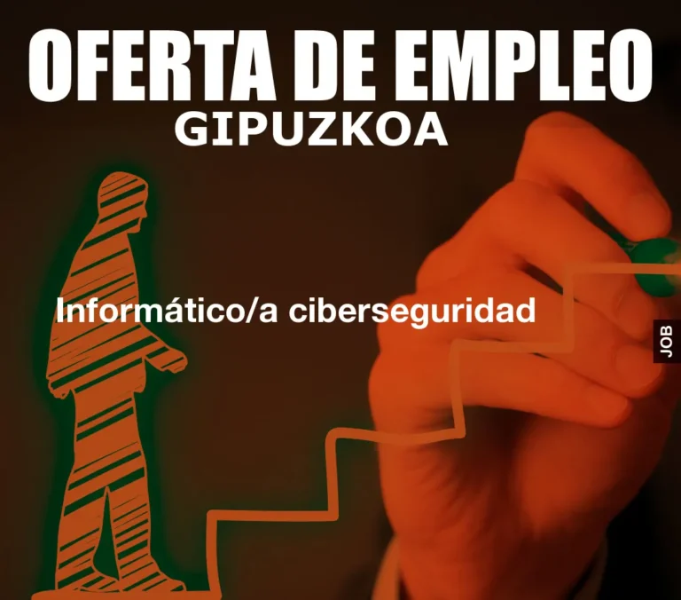 Informático/a ciberseguridad