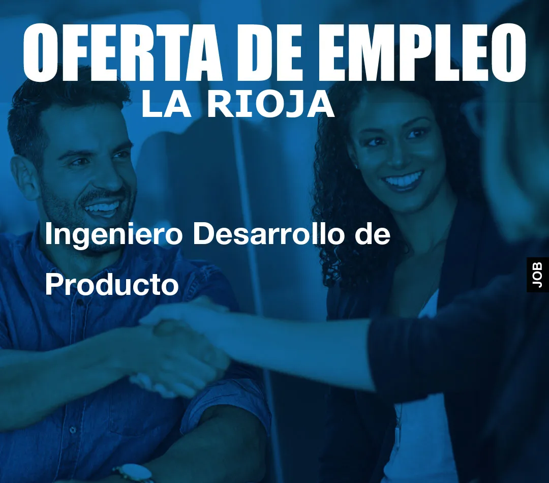 Ingeniero Desarrollo de Producto