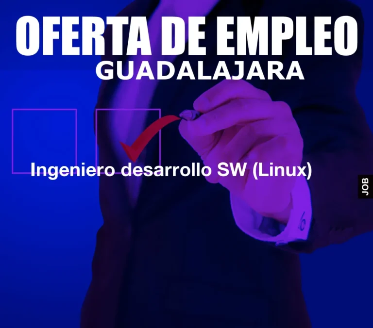 Ingeniero desarrollo SW (Linux)