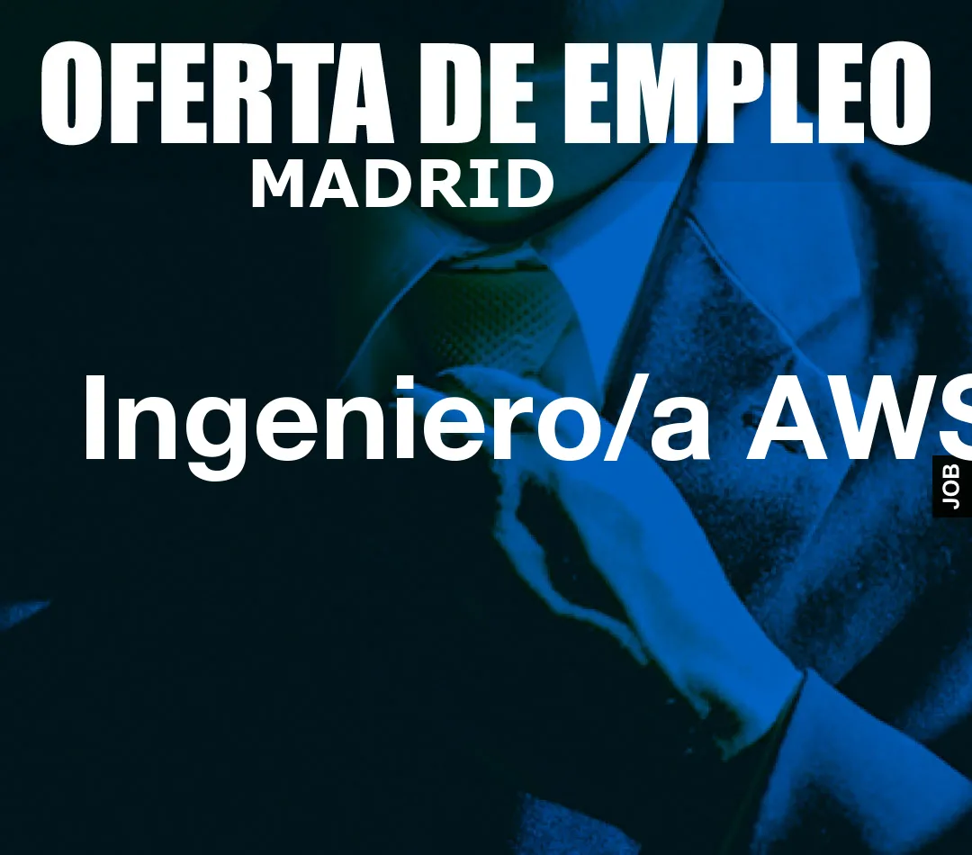 Ingeniero/a AWS