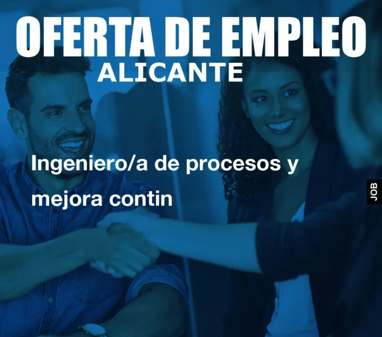 Ingeniero/a de procesos y mejora contin