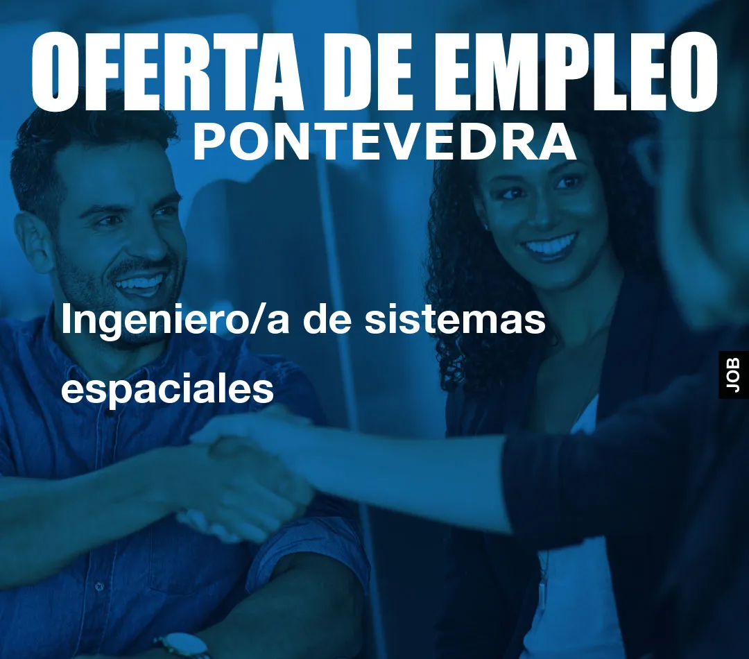 Ingeniero/a de sistemas espaciales