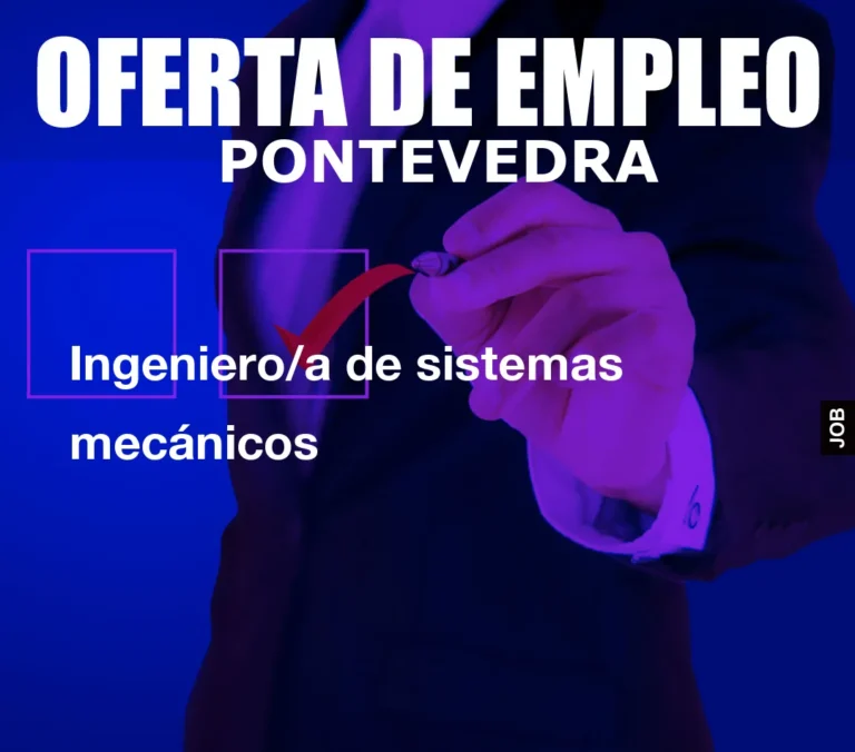 Ingeniero/a de sistemas mecánicos