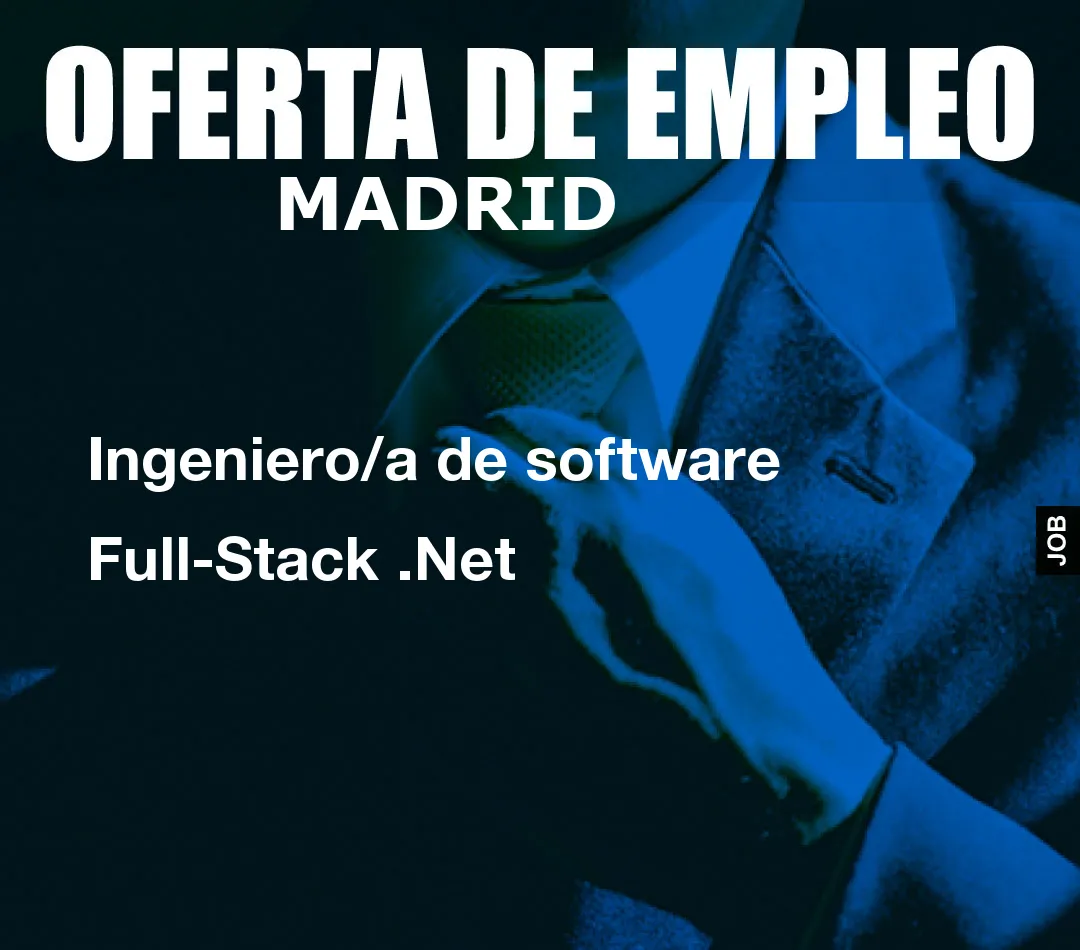 Ingeniero/a de software Full-Stack .Net