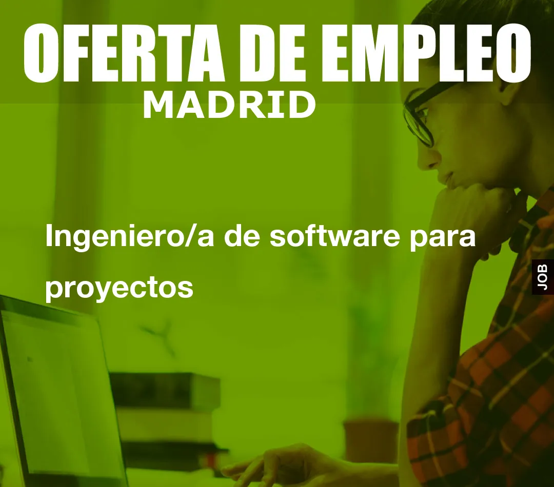 Ingeniero/a de software para proyectos