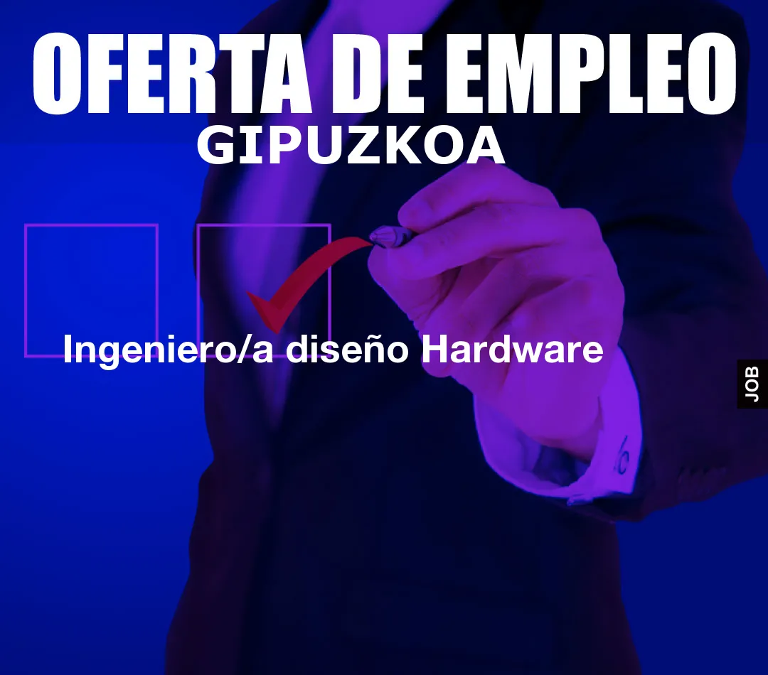 Ingeniero/a diseño Hardware