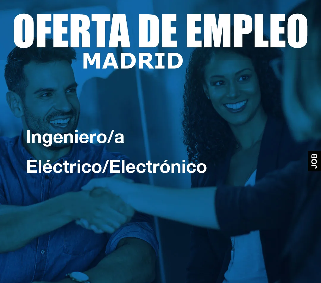 Ingeniero/a Eléctrico/Electrónico