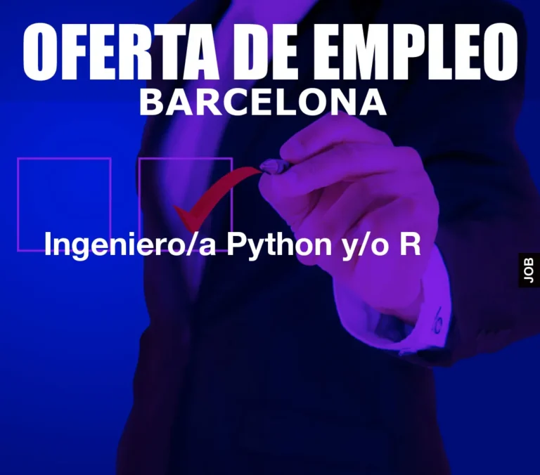 Ingeniero/a Python y/o R