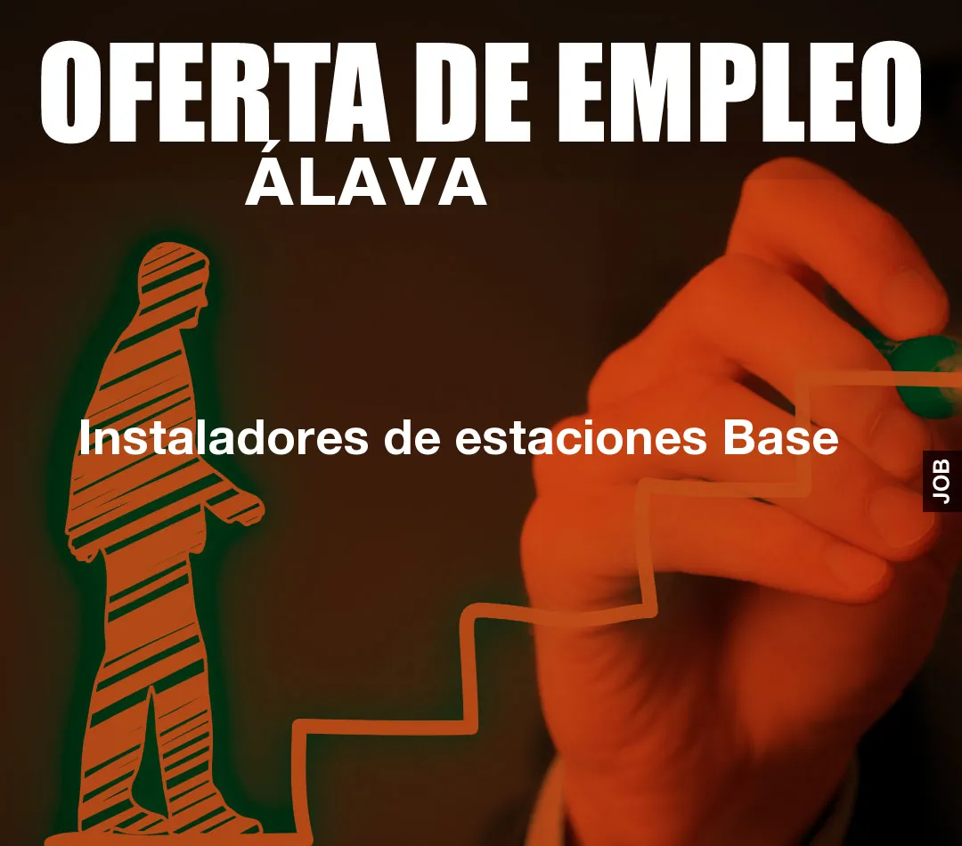 Instaladores de estaciones Base