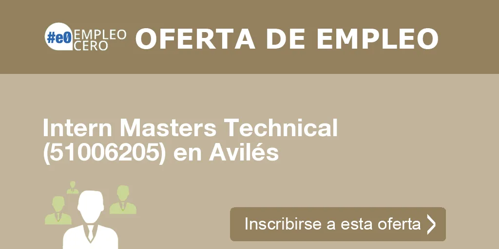 Intern Masters Technical (51006205) en Avilés