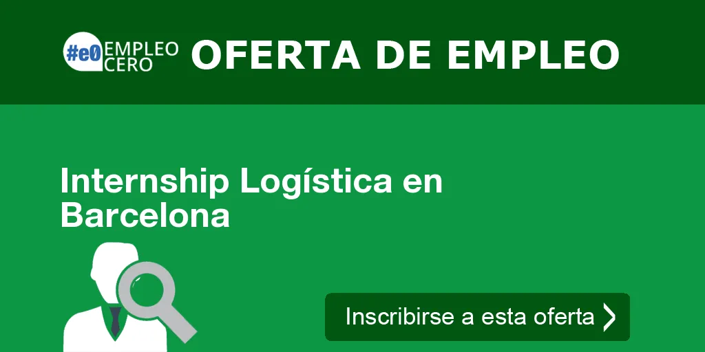 Internship Logística en Barcelona