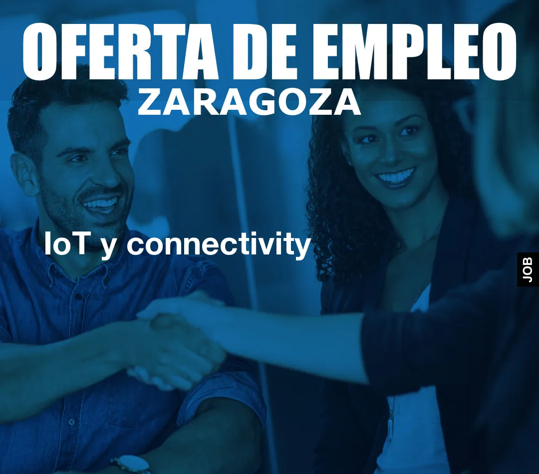 IoT y connectivity