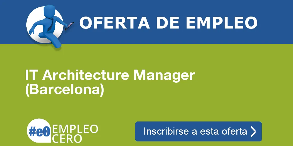 IT Architecture Manager (Barcelona)