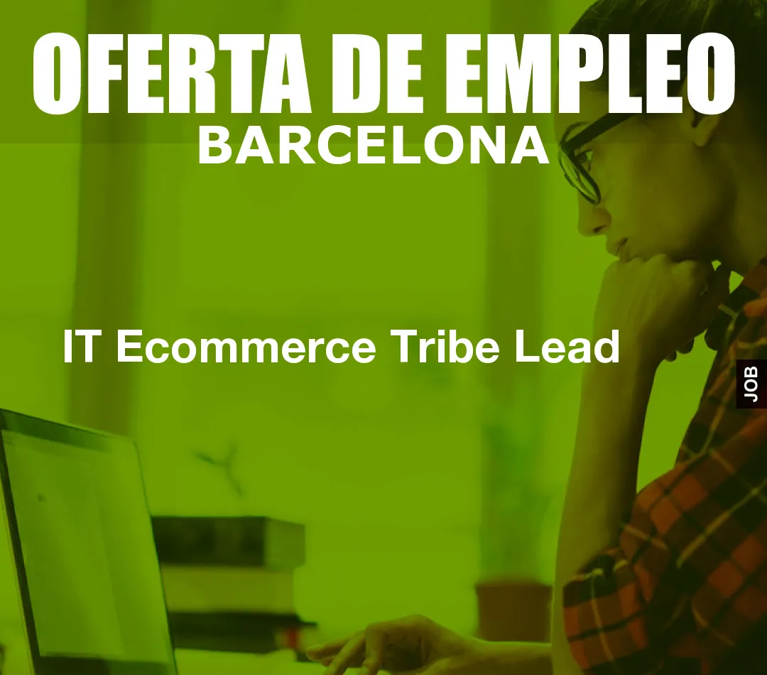 IT Ecommerce Tribe Lead