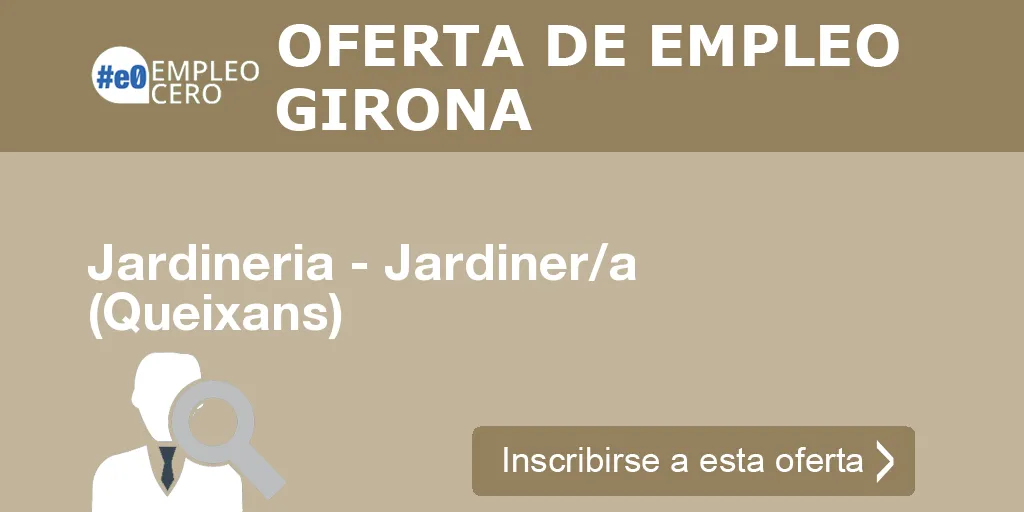 Jardineria - Jardiner/a (Queixans)