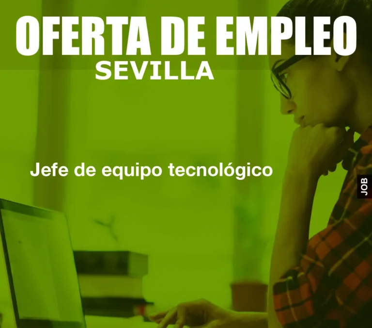 Jefe de equipo tecnológico