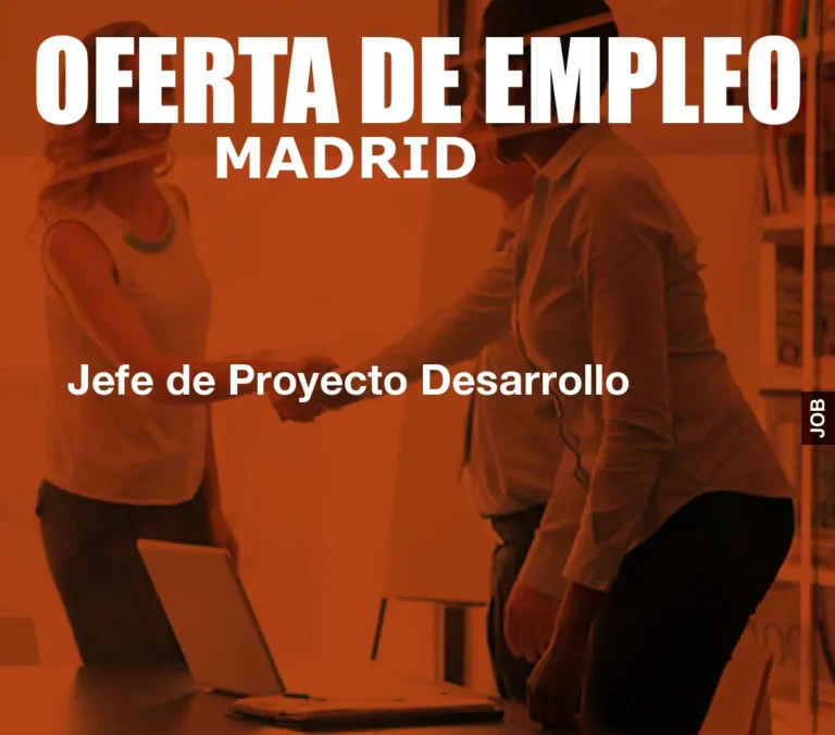 Jefe de Proyecto Desarrollo