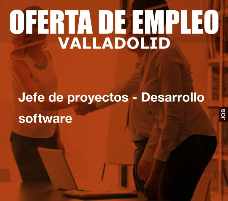 Jefe de proyectos – Desarrollo software