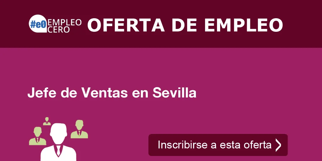 Jefe de Ventas en Sevilla