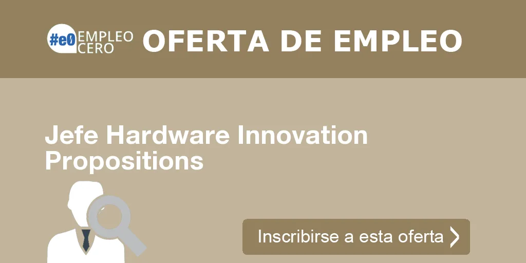 Jefe Hardware Innovation Propositions