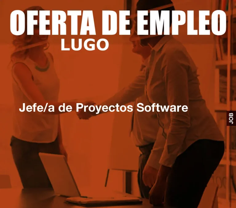 Jefe/a de Proyectos Software