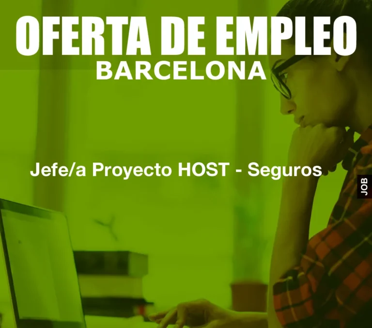 Jefe/a Proyecto HOST – Seguros