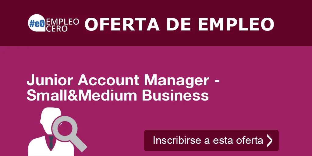 Junior Account Manager - Small&Medium Business