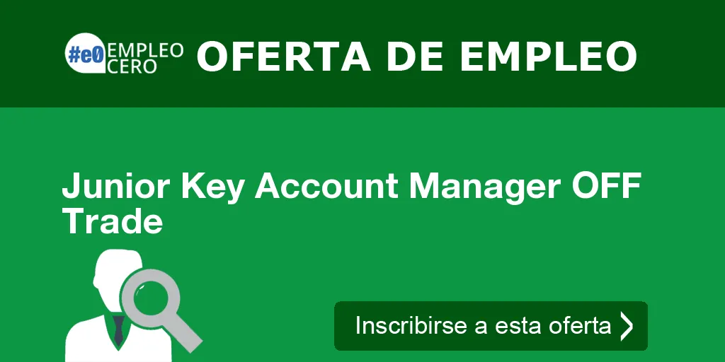 Junior Key Account Manager OFF Trade